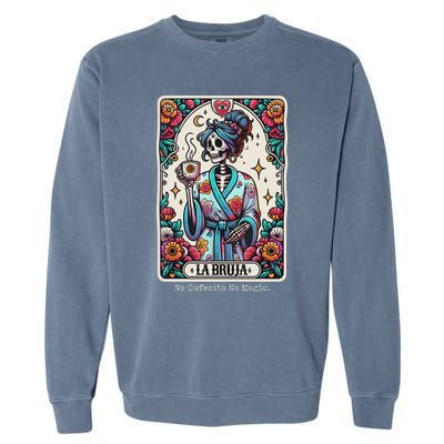 La Bruja No Cafecito No Magic Skeleton Garment-Dyed Sweatshirt