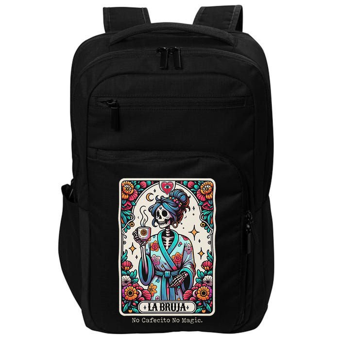 La Bruja No Cafecito No Magic Skeleton Impact Tech Backpack