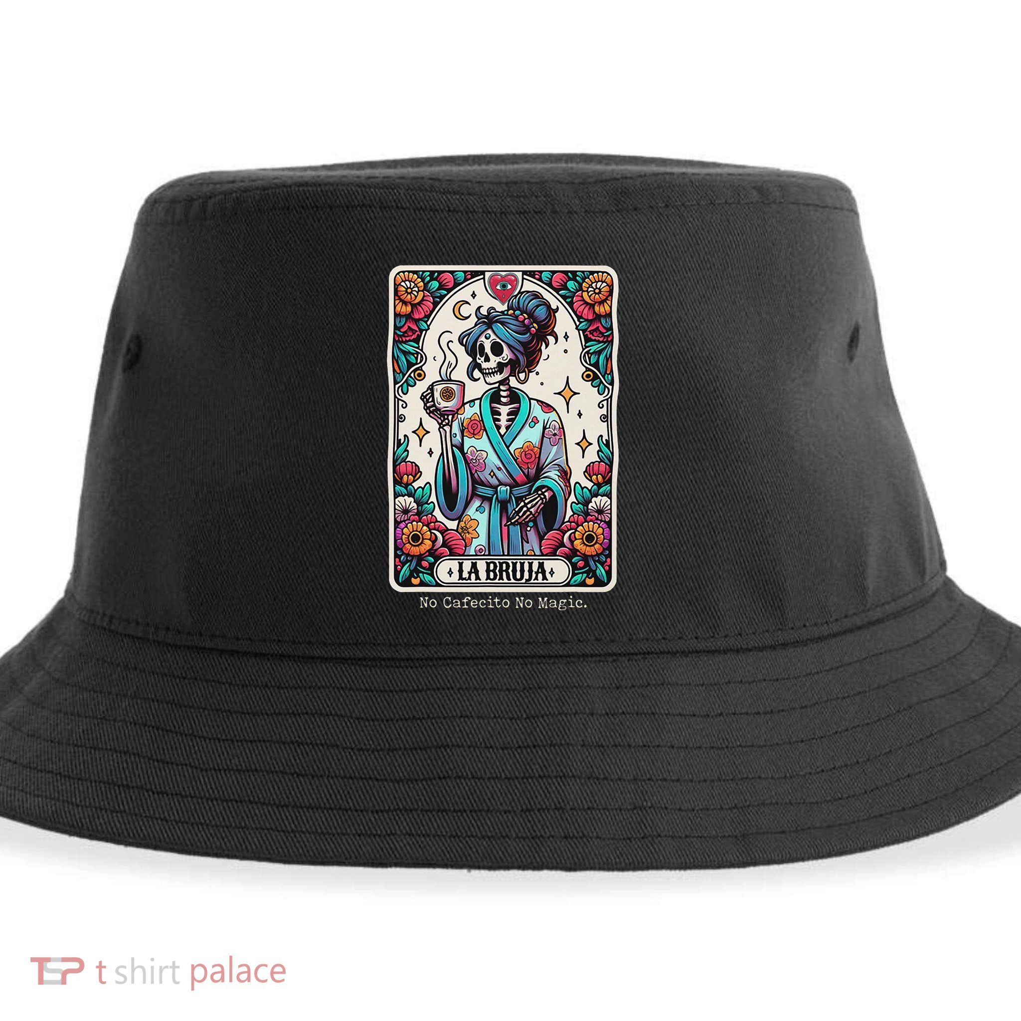 La Bruja No Cafecito No Magic Skeleton Sustainable Bucket Hat