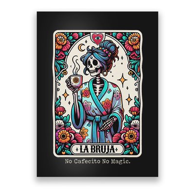 La Bruja No Cafecito No Magic Skeleton Poster