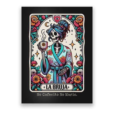 La Bruja No Cafecito No Magic Skeleton Poster