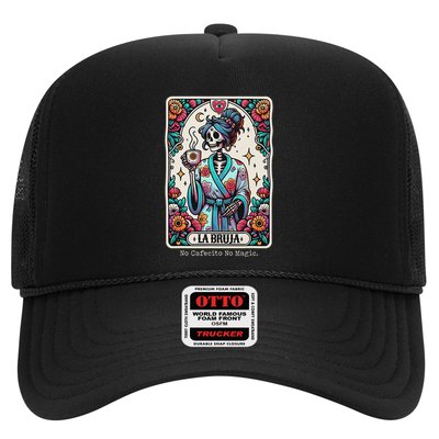 La Bruja No Cafecito No Magic Skeleton Trucker Hat