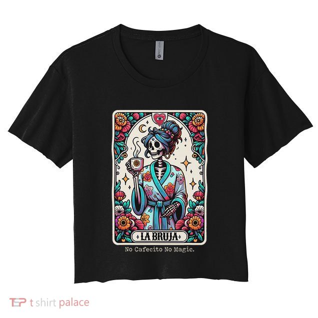La Bruja No Cafecito No Magic Skeleton Crop Top