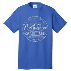 Long Board North Shore Surf Hawaii Beach Tall T-Shirt