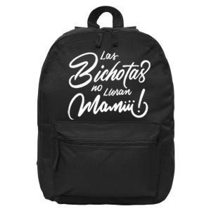 Las Bichotas no lloran Mamiii Party Bad Bitches 16 in Basic Backpack