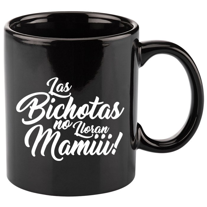 Las Bichotas No Lloran Mamiii Party 11oz C Handle Ceramic Mug