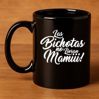 Las Bichotas No Lloran Mamiii Party 11oz C Handle Ceramic Mug