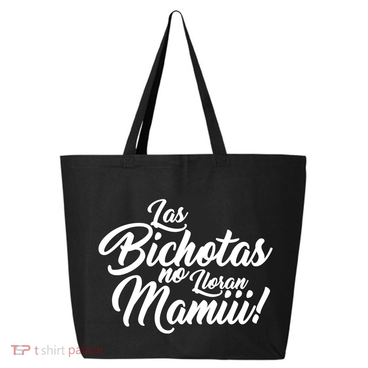 Las Bichotas No Lloran Mamiii Party 25L Jumbo Tote