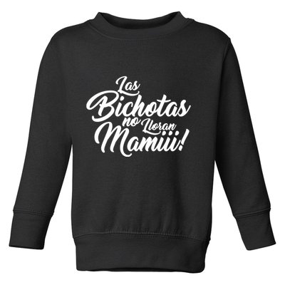 Las Bichotas No Lloran Mamiii Party Toddler Sweatshirt
