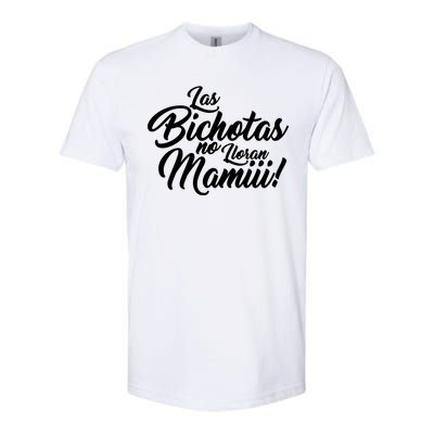 Las Bichotas No Lloran Mamiii Party Softstyle® CVC T-Shirt