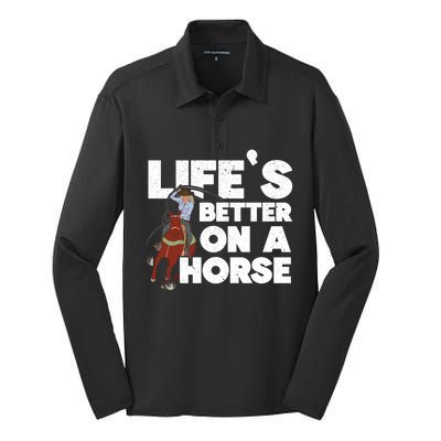 Life's Better On A Horse Horseback Riding Equestrian Gift Silk Touch Performance Long Sleeve Polo