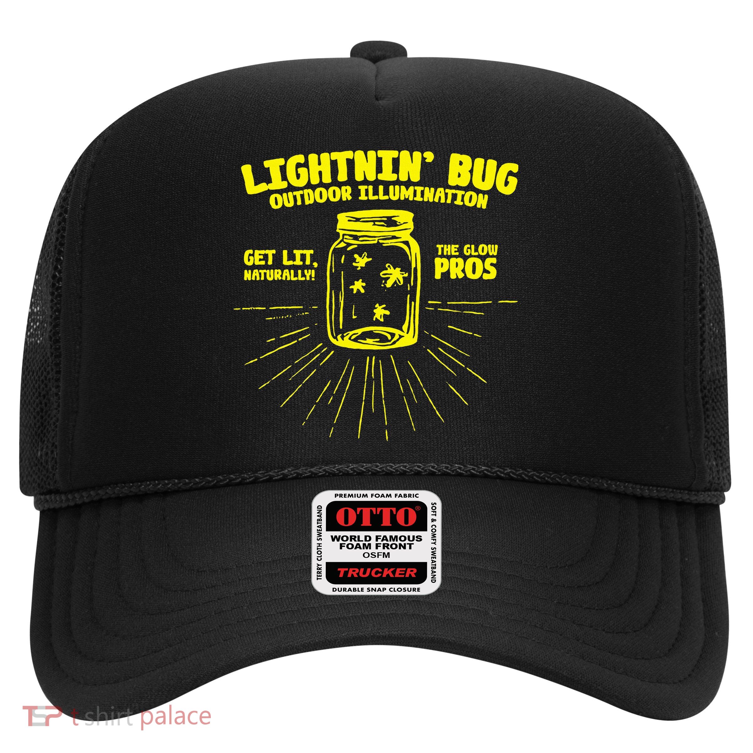 Lightnin' Bug Outdoor Illumination Get Lit Naturally The  Trucker Hat