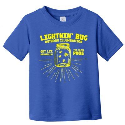 Lightnin' Bug Outdoor Illumination Get Lit Naturally The  Toddler T-Shirt