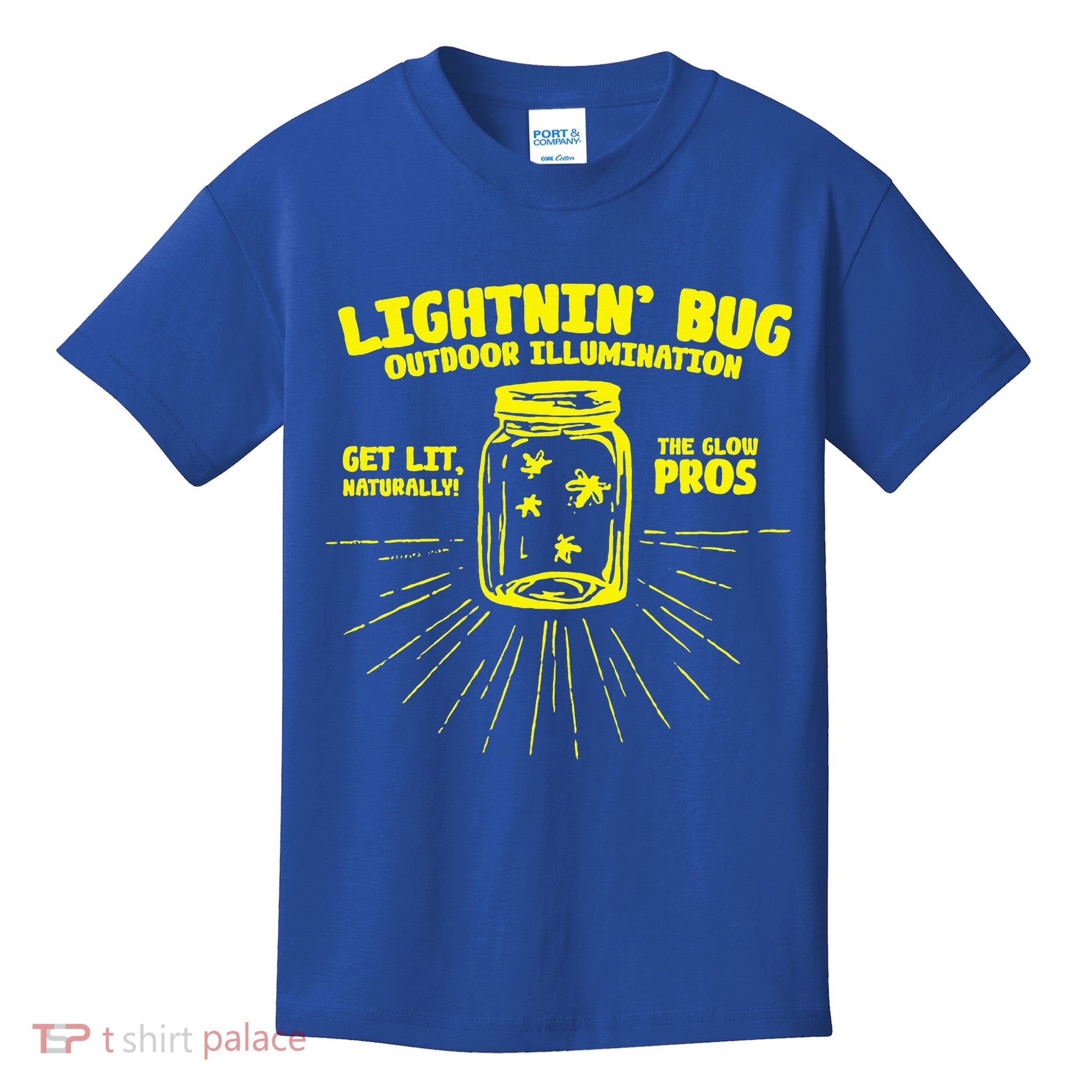 Lightnin' Bug Outdoor Illumination Get Lit Naturally The  Kids T-Shirt