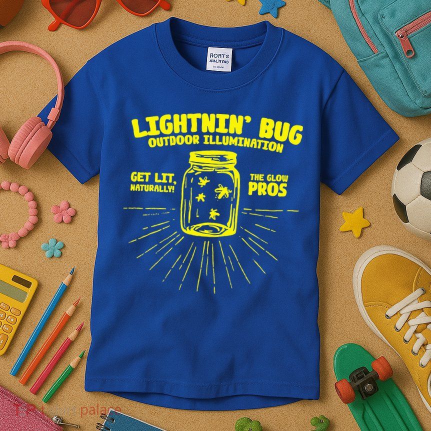 Lightnin' Bug Outdoor Illumination Get Lit Naturally The  Kids T-Shirt