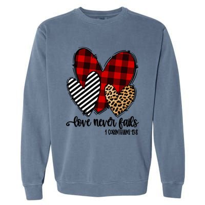 Leopard Buffalo Plaid Hearts Love Never Fails Valentines Day Gift Garment-Dyed Sweatshirt