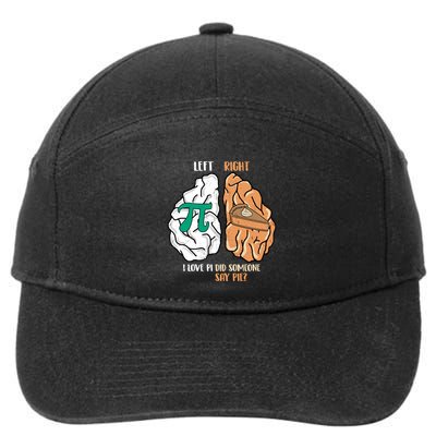 Left Brain Pi Right Pie Funny Math Gift 7-Panel Snapback Hat