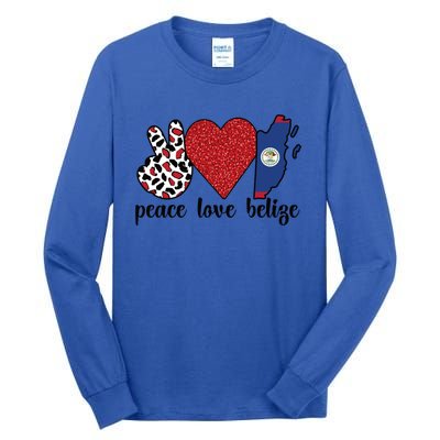 Love Belize Proud Belizean Flag Belizean Roots Meaningful Gift Tall Long Sleeve T-Shirt