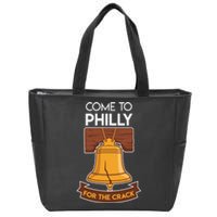 Liberty Bell Philadelphia Come To Philly For The Crack Zip Tote Bag