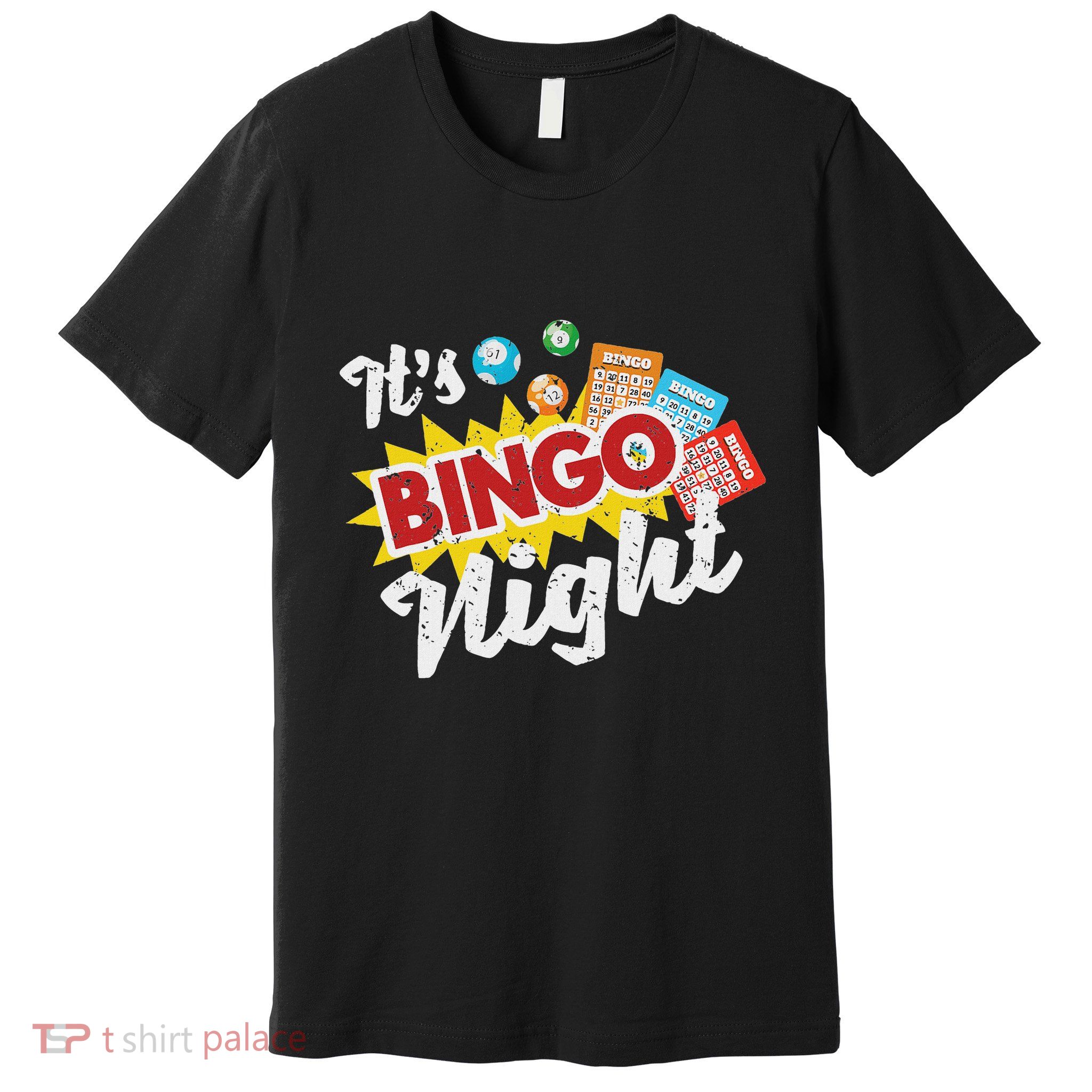 Lotto Bingo Player Its Bingo Night Gambling Lottery Bingo Premium T-Shirt