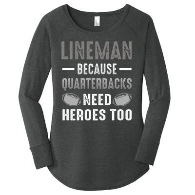 Linemen Because Quarterbacks Need Heroes Too Women's Perfect Tri Tunic Long Sleeve Shirt