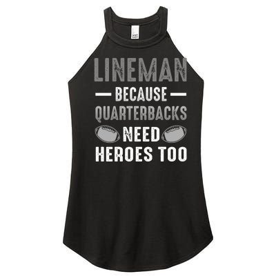 Linemen Because Quarterbacks Need Heroes Too Women’s Perfect Tri Rocker Tank