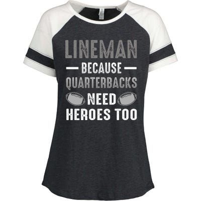 Linemen Because Quarterbacks Need Heroes Too Enza Ladies Jersey Colorblock Tee