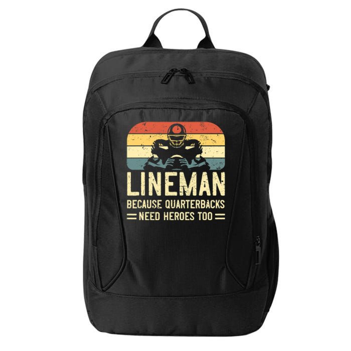 Lineman Because Quarterbacks Need Heroes Too City Backpack