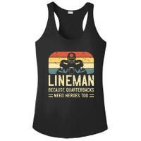 Lineman Because Quarterbacks Need Heroes Too Ladies PosiCharge Competitor Racerback Tank