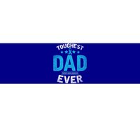 Light Blue Ribbon Fighter Toughest Dad Ever Prostate Cancer Great Gift Bumper Sticker