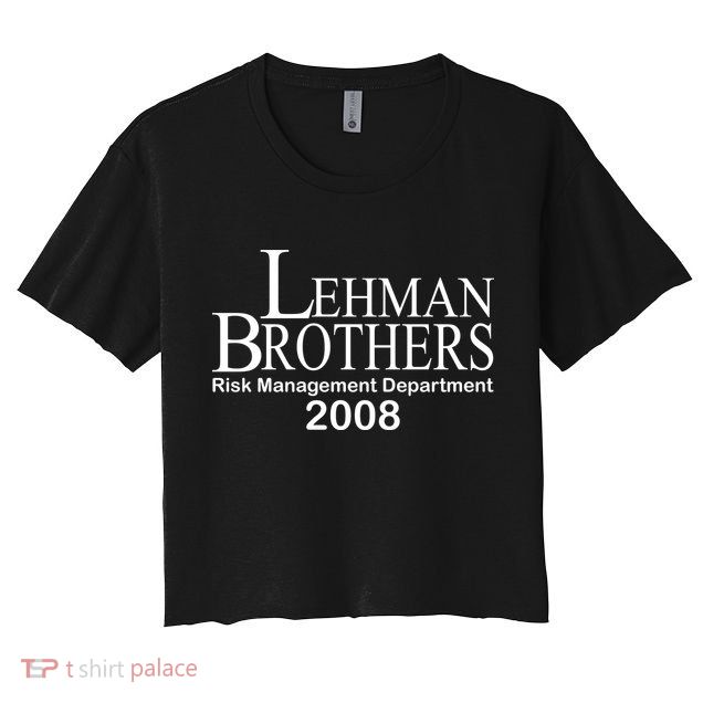 Lehman Brothers Risk Management Department 2008 Crop Top