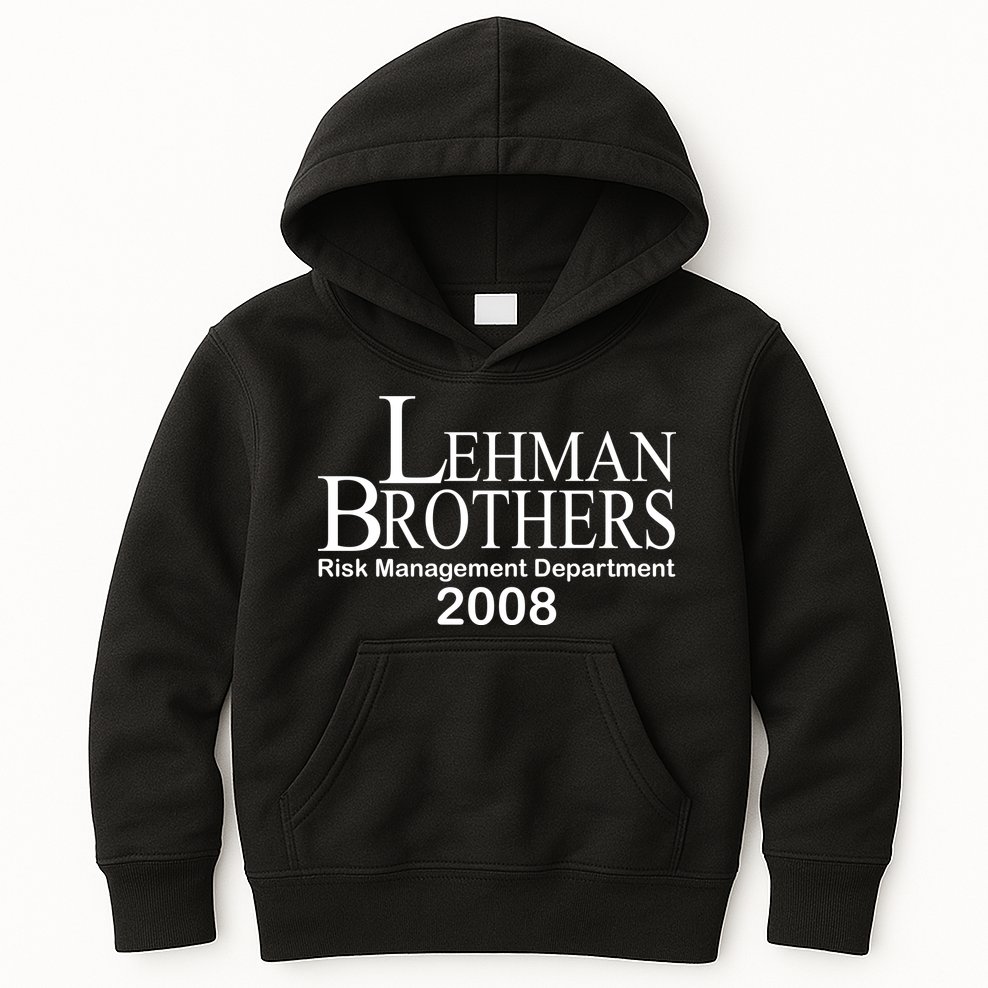 Lehman Brothers Risk Management Department 2008 Kids Hoodie