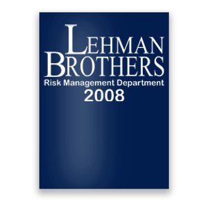 Lehman Brothers Risk Management Department 2008 Poster