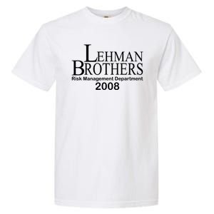 Lehman Brothers Risk Management Department 2008 Garment-Dyed Heavyweight T-Shirt