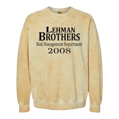 Lehman BRothers Risk Management Department 2008 Funny Saying Colorblast Crewneck Sweatshirt