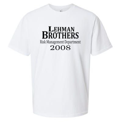 Lehman BRothers Risk Management Department 2008 Funny Saying Sueded Cloud Jersey T-Shirt