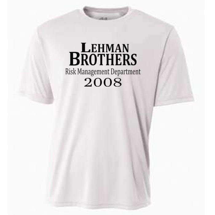 Lehman BRothers Risk Management Department 2008 Funny Saying Cooling Performance Crew T-Shirt