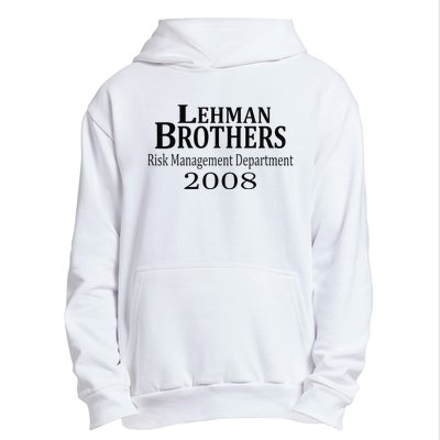 Lehman BRothers Risk Management Department 2008 Funny Saying Urban Pullover Hoodie