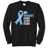 Light Blue Ribbon Supporter Wife Prostate Cancer Awareness Tall Sweatshirt