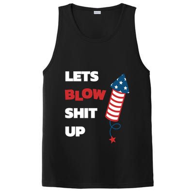 Lets Blow Shit Up Fourth Of July Gift PosiCharge Competitor Tank