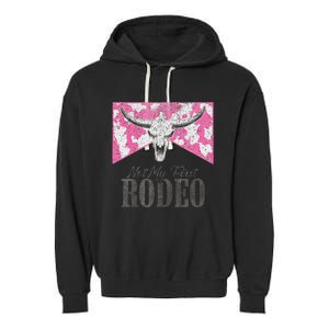 Leopard Bull Skull Western Life Country Not My First Rodeo Garment-Dyed Fleece Hoodie