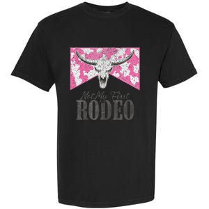 Leopard Bull Skull Western Life Country Not My First Rodeo Garment-Dyed Heavyweight T-Shirt