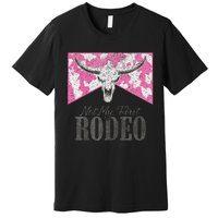 Leopard Bull Skull Western Life Country Not My First Rodeo Premium T-Shirt