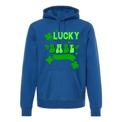 Lucky Babe St Patricks Day Shamrock Funny Meaningful Gift Premium Hoodie