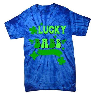 Lucky Babe St Patricks Day Shamrock Funny Meaningful Gift Tie-Dye T-Shirt