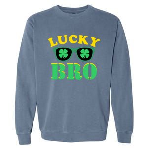 Lucky Bro St Patricks Day Funny Gift Garment-Dyed Sweatshirt