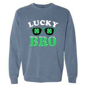 Lucky Bro St Patricks Day Funny Meaningful Gift Garment-Dyed Sweatshirt