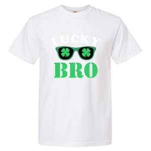 Lucky Bro St Patricks Day Funny Meaningful Gift Garment-Dyed Heavyweight T-Shirt