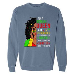 Locd Braver Stronger Smarter Gemini Queen Birthday Garment-Dyed Sweatshirt