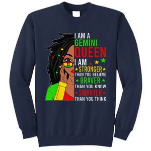 Locd Braver Stronger Smarter Gemini Queen Birthday Tall Sweatshirt